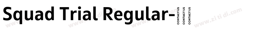 Squad Trial Regular字体转换 Squad Trial Regular字体转换